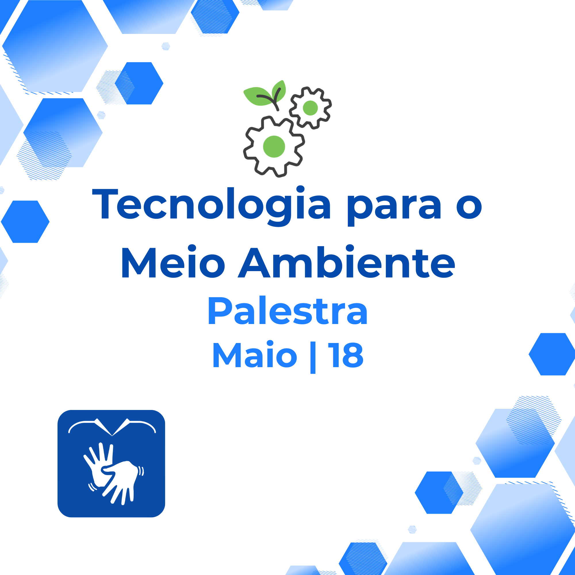Palestra sobre tecnologia e sustentabilidade ambiental